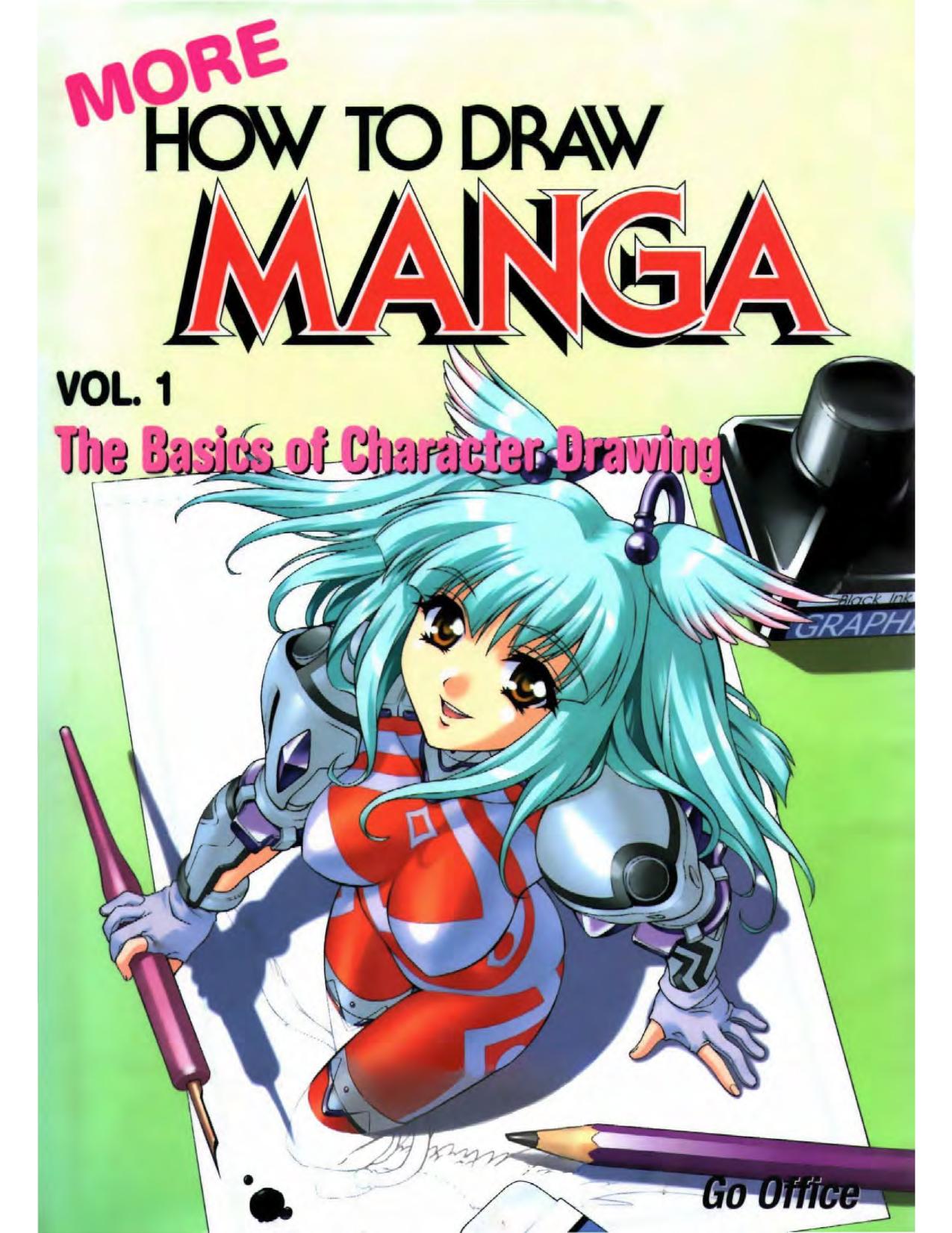 More How To Draw Manga Vol. 1 The Basics Of Character  : Free  Download, Borrow, and Streaming : Internet Archive